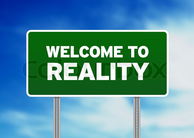 4166627-green-road-sign-welcome-to-reality.jpg